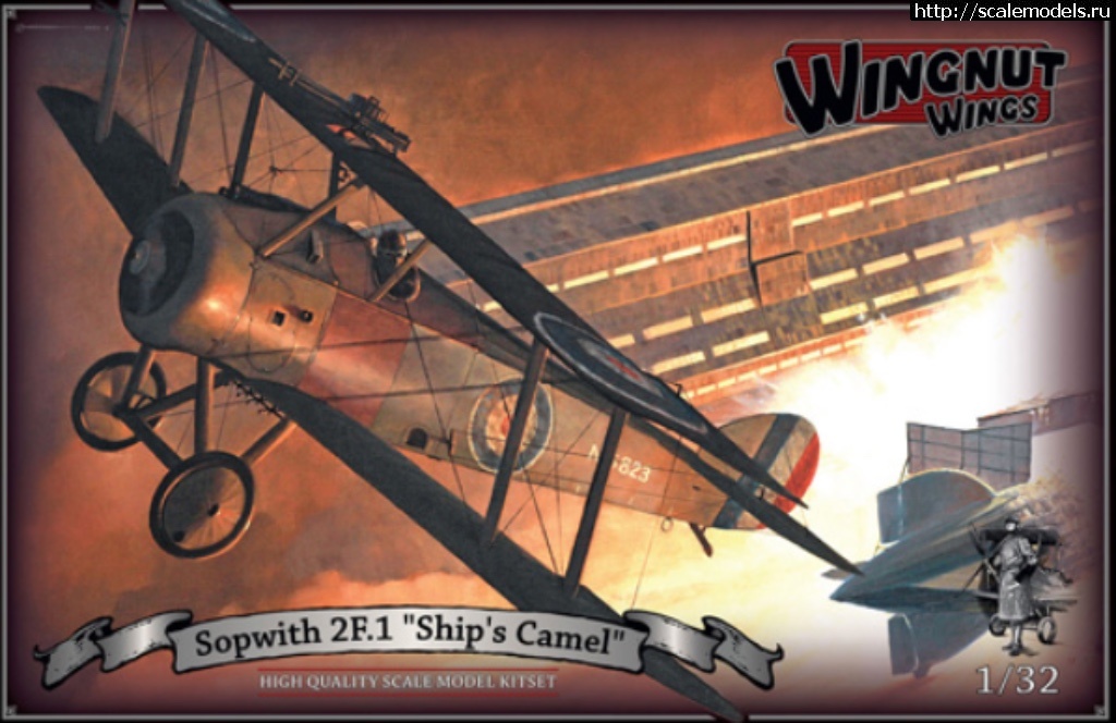 Wingnut Wings 1/32 Sopwith 2F.1 "Ship`s Camel" -   