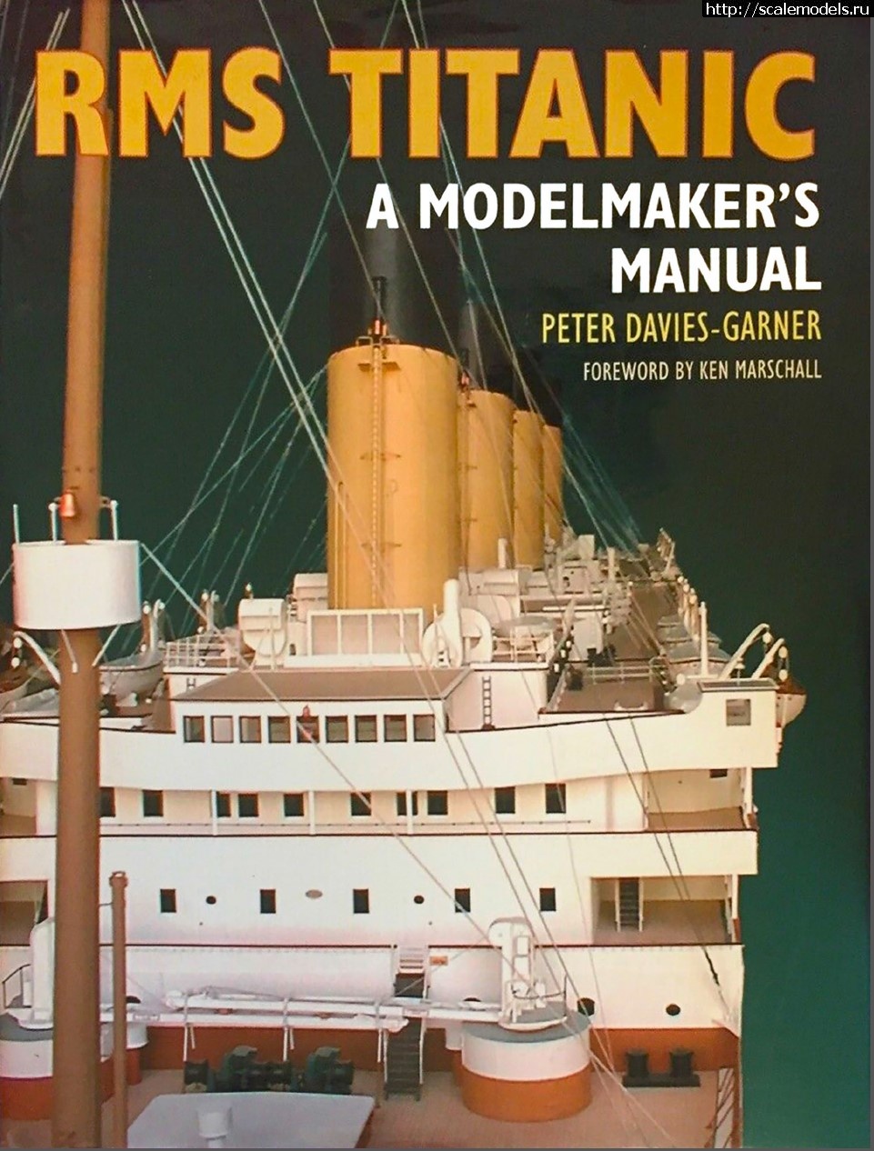 RMS Titanic: A Modelmaker's Manual  