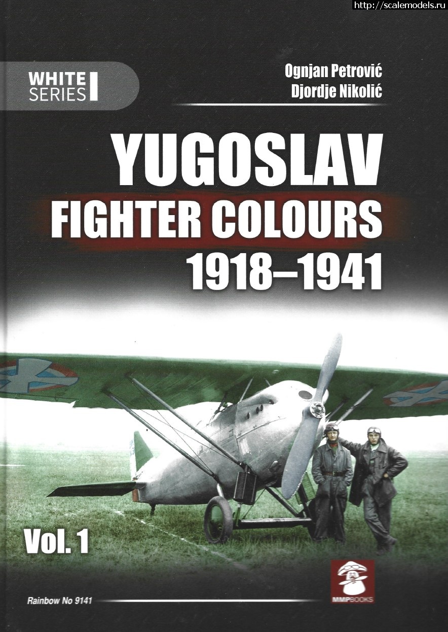 Yugoslav Fighter Colours 1918-1941 Vol/1+Vol.2  