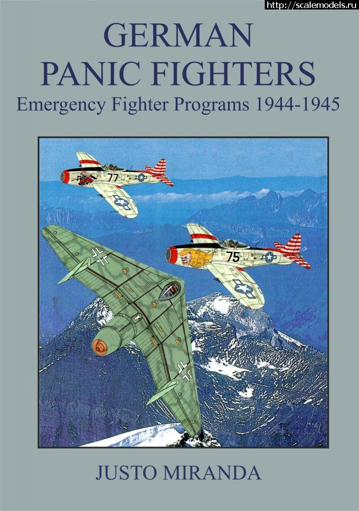 German Panic Fighters: Emergency Fighter Programs 1944-1945  